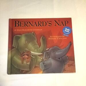 Bernards Nap By Joan Elizabeth Goodman Hardback Childrens Book Used